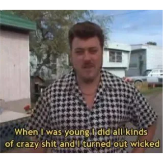 Video sticker 😆 Trailer park boys quotes