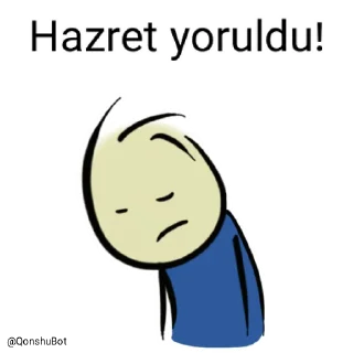 Sticker 😣 Hazret @Qonshubot