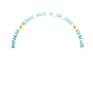 Sticker 6⃣ 👉zakaz muzik va
 ism zakaz 👈